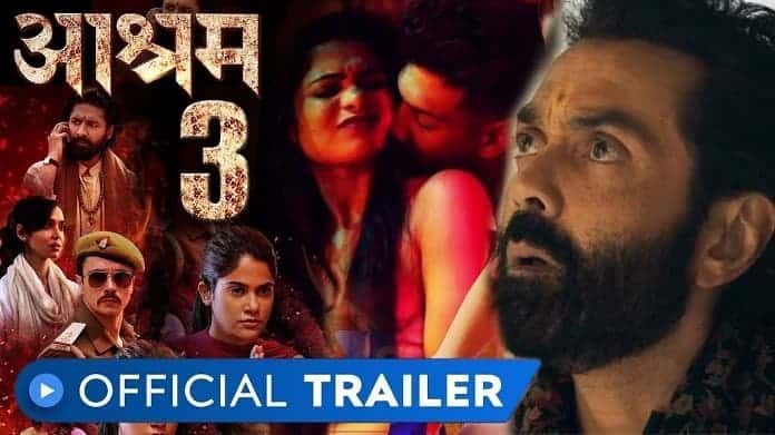 Ashram Season 3 Mx Player India Release Date & Time, Episodes, Cast Name, Plot, Trailer, Watch Online Free & More