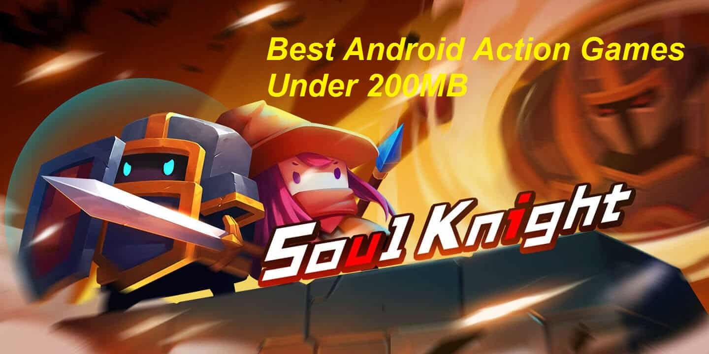 Top Tier Fun To Play Android Action Games Under 200MB In Size