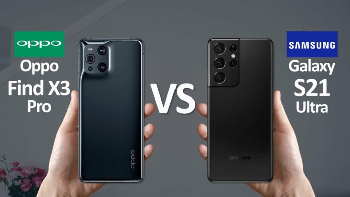 Which one to choose: Samsung Galaxy S21 Ultra or Oppo Find X3 Pro?