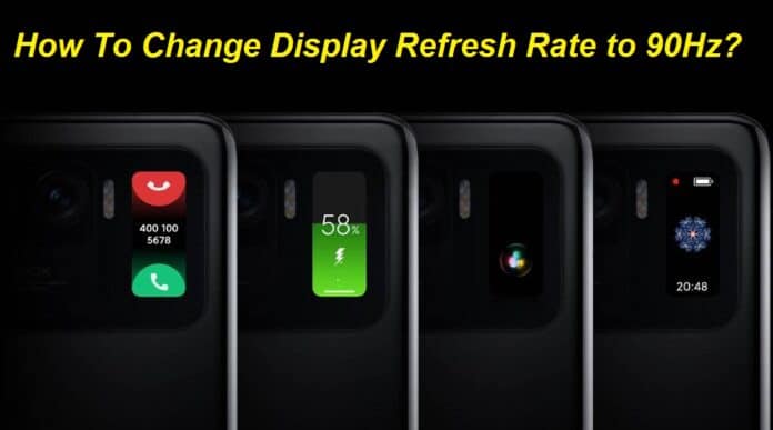 Xiaomi Users: Here’s an unofficial way to switch the 90Hz refresh rate on 120Hz devices