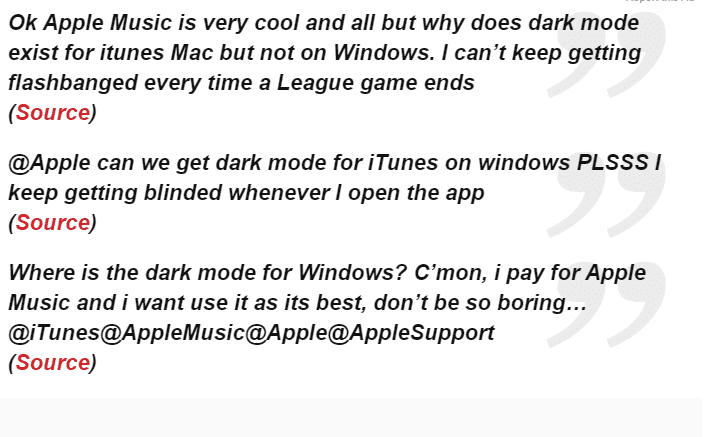 Users are demanding access to the dark mode of iTunes on the Windows OS.