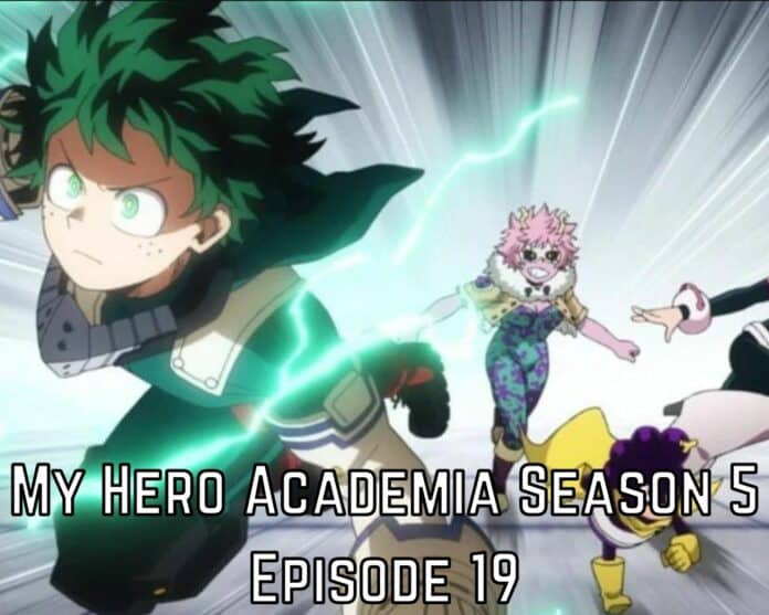 My Hero Academia Season 5 Episode 19 not releasing today! Here’s the latest release date & time!