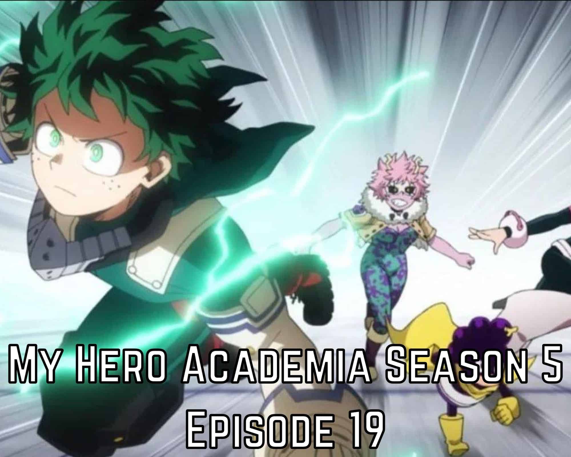 My Hero Academia Saison 5 Episode 19 Streaming boku no hero s5e19 Cheap - OFF 69%