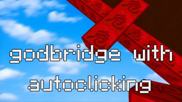 How to Godbridge in Minecraft using Autoclicker?