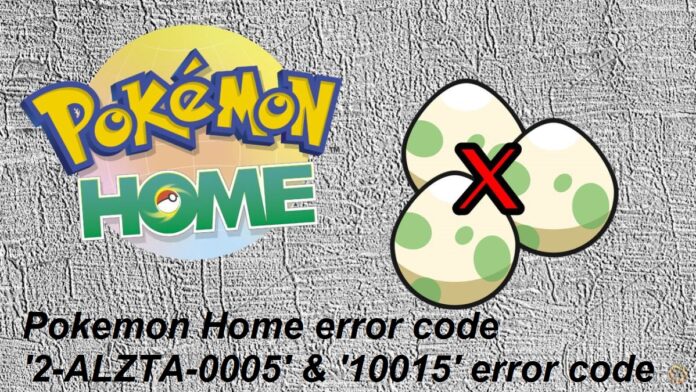 Can’t move any Pokémon after “2-ALZTA-0005” & “10015” error codes? Here’s a workaround!