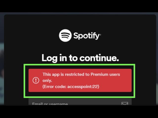 Fix Spotify Access Point 22 Error Code - Restricted To Premium Users Only