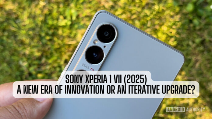Sony Xperia 1 VII (2025): A New Era of Innovation or an Iterative Upgrade?