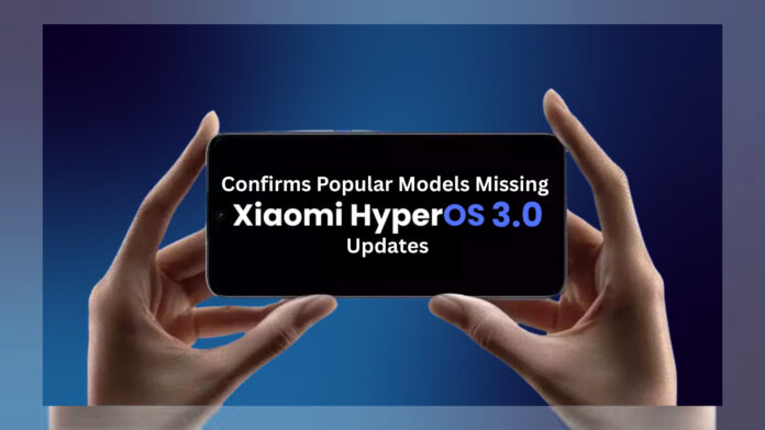 Xiaomi Confirms Popular Models Missing HyperOS 3 Update: Full Compatibility Breakdown
