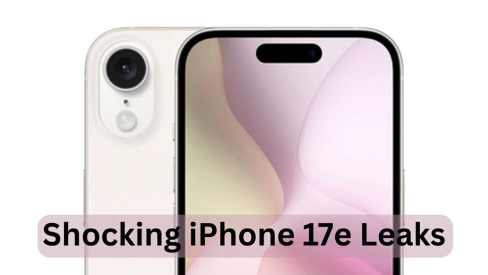 Shocking iPhone 17e Leaks: New Design, A19 Chip, and More Revealed!