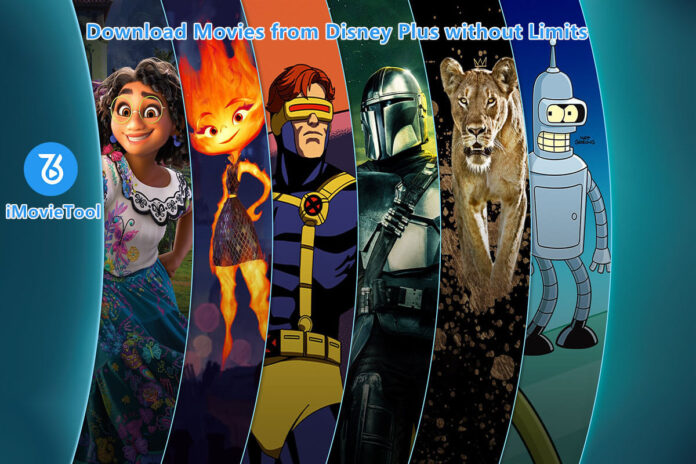 How to Download Movies from Disney Plus without Limits