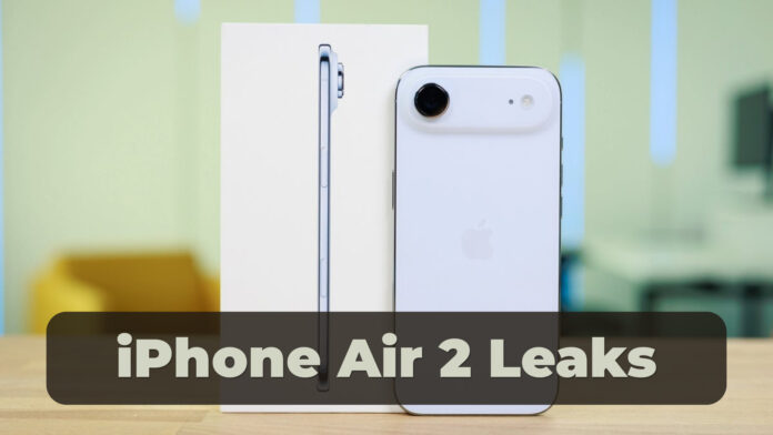 iPhone Air 2 Leaks Suggest Apple’s Slimmest iPhone Could Finally Get It Right