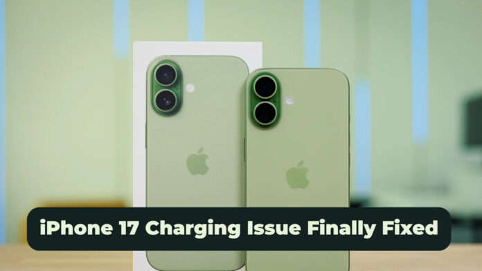 iPhone 17 Charging Issue Finally Fixed as Apple Releases Software Update