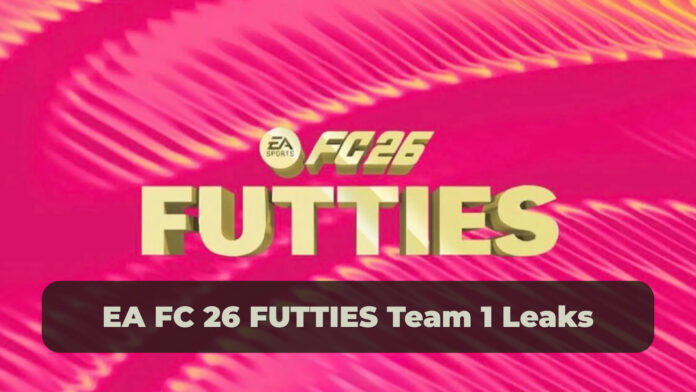 EA FC 26 FUTTIES Team 1 Leaks: Expected Release, Timings and Everything We Know